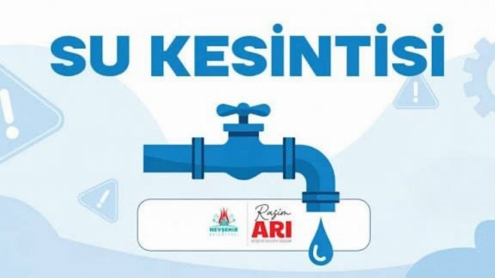 Nevşehir’de 3 Mahallede Planlı Su Kesintisi Yapılacak