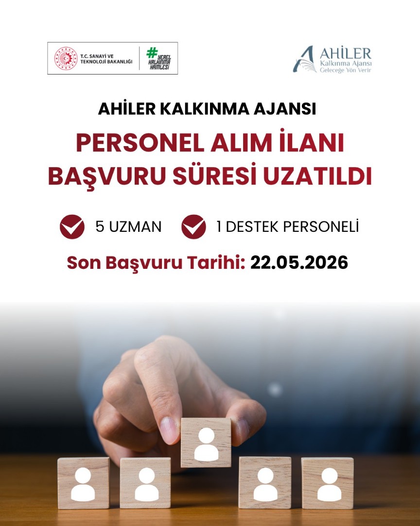 Ahiler Kalkınma Ajansı Personel Alım Başvuru Süresi Uzatıldı