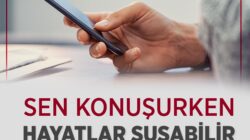 Sen konuşurken, hayatlar susabilir