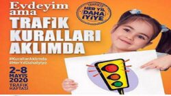 “Evdeyim ama trafik kuralları aklımda”