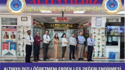 ALTINYILDIZLI ÖĞRETMENLERDEN LGS DEĞERLENDİRMESİ