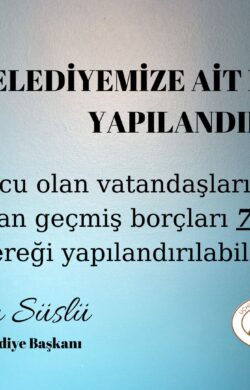 Uçhisar belediyesinden borçlarınızı yapılandıralım çağrısı