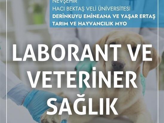  Loborant ve veteriner sağlık programı öğrenci kayıtları başlıyor