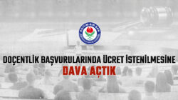 Doçentlik başvurularında ücret istenilmesine dava açıldı