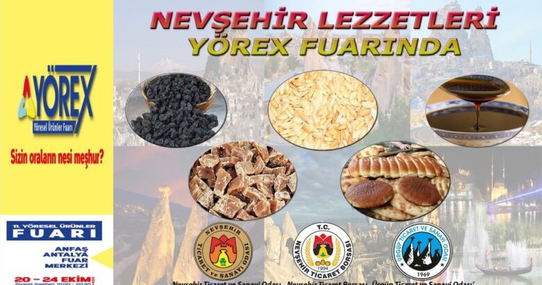  Nevşehir’in yöresel ürünleri YÖREX Fuarında tanıtılacak