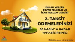 EMLAK, ÇEVRE TEMİZLİK İLE İLAN VE REKLAM VERGİSİ ÖDEMELERİNDE SON GÜN 30 KASIM