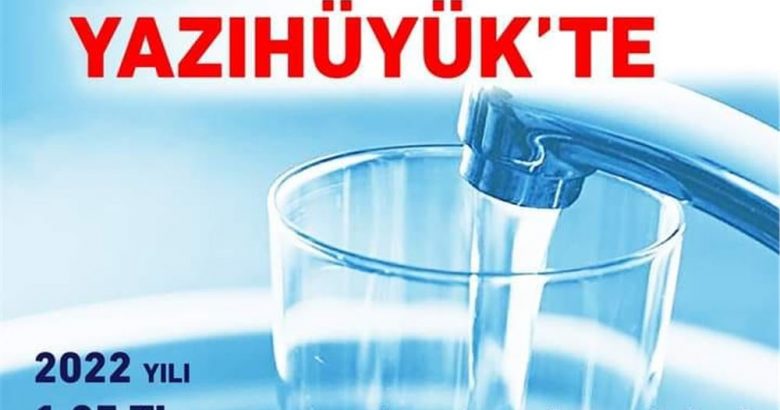  Türkiye’nin en ucuz içme suyu Yazıhüyük’te