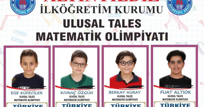  ALTINYILDIZLILAR TALES MATEMATİK TÜRKİYE FİNALİSTİ