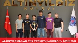 ALTINYILDIZLILAR 3X3 TURNUVALARINDA İL BİRİNCİSİ