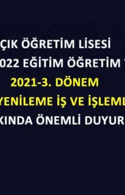 Açık öğretim lisesi kayıt yenileme iş ve işlemleri hakkında önemli duyuru