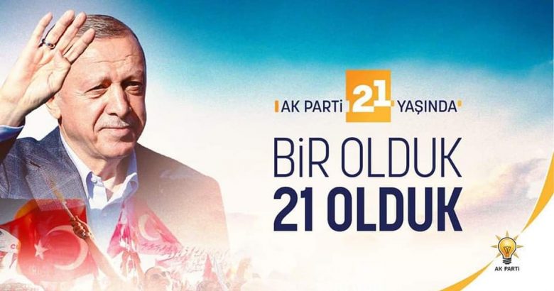  AK Partimizin 21. yaşı kutlu olsun