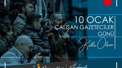 AKTÜRK’ÜN 10 OCAK ÇALIŞAN GAZETECİLER GÜNÜ MESAJI