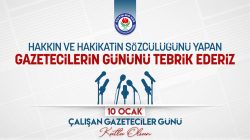 Hakkın ve hakikatin sözcülüğünü yapan gazetecilerin gününü tebrik ederiz