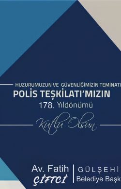 “Tüm emniyet mensuplarımızın haftası kutlu olsun”