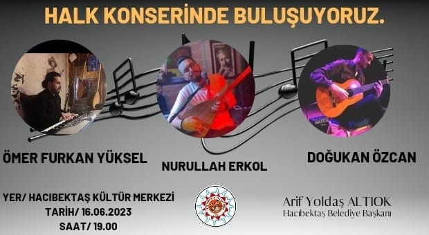  Hacıbektaş’ta halk konseri 16 Haziran’da