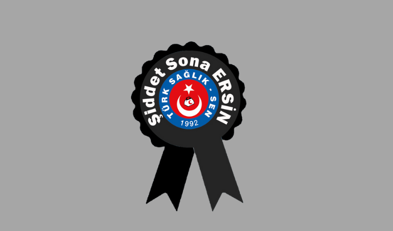 "Sağlıkta şiddete en ağır cezalar verilmeli"